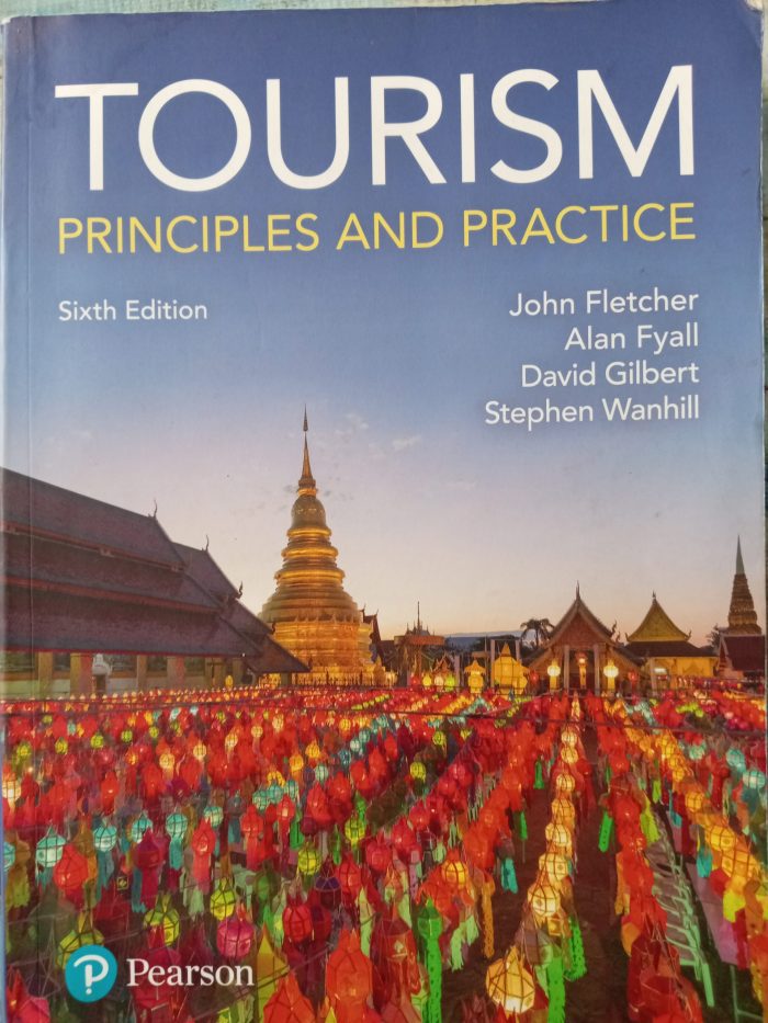 Tourism Principles and Practice
