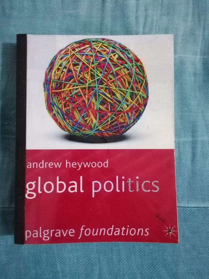 Andrew Heywood Global Politics