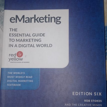 eMarketing The essential guide to marketing in a digital world - red & yellow 6th edition