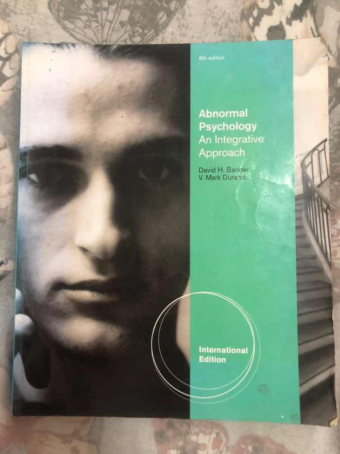 Abnormal Psychology - An Integrative Approach