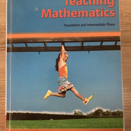 Teaching Mathematics Foundation and Intermediate Phase