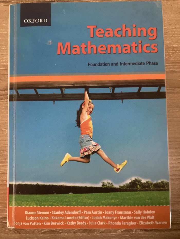 Teaching Mathematics Foundation and Intermediate Phase