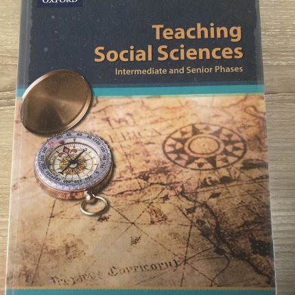 Teaching Social Sciences Intermediate and Senior Phases