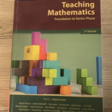 Teaching Mathematics Foundation to Senior Phase