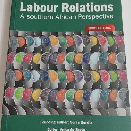 Labour Relations A Southern African Perspective