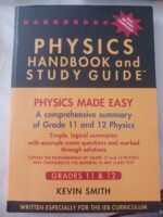 The Physics Handbook and Study Guide: Grade 11 & 12 (IEB)