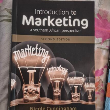Introduction to Marketing: A South African Perspective