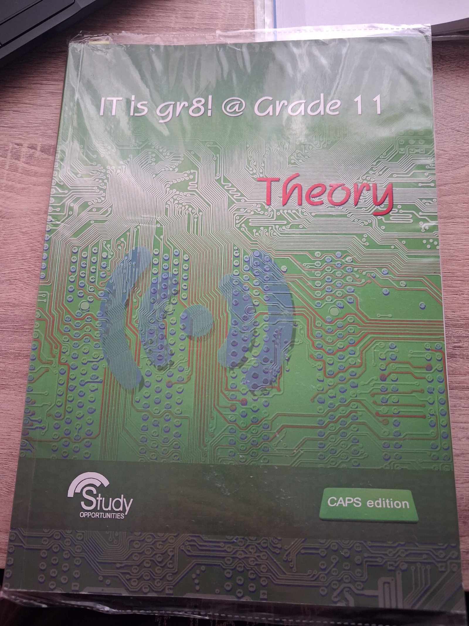 IT is gr8! @ Grade 11 – Theory (CAPS) IT is gr8! @ Grade 11 – Theory (CAPS)