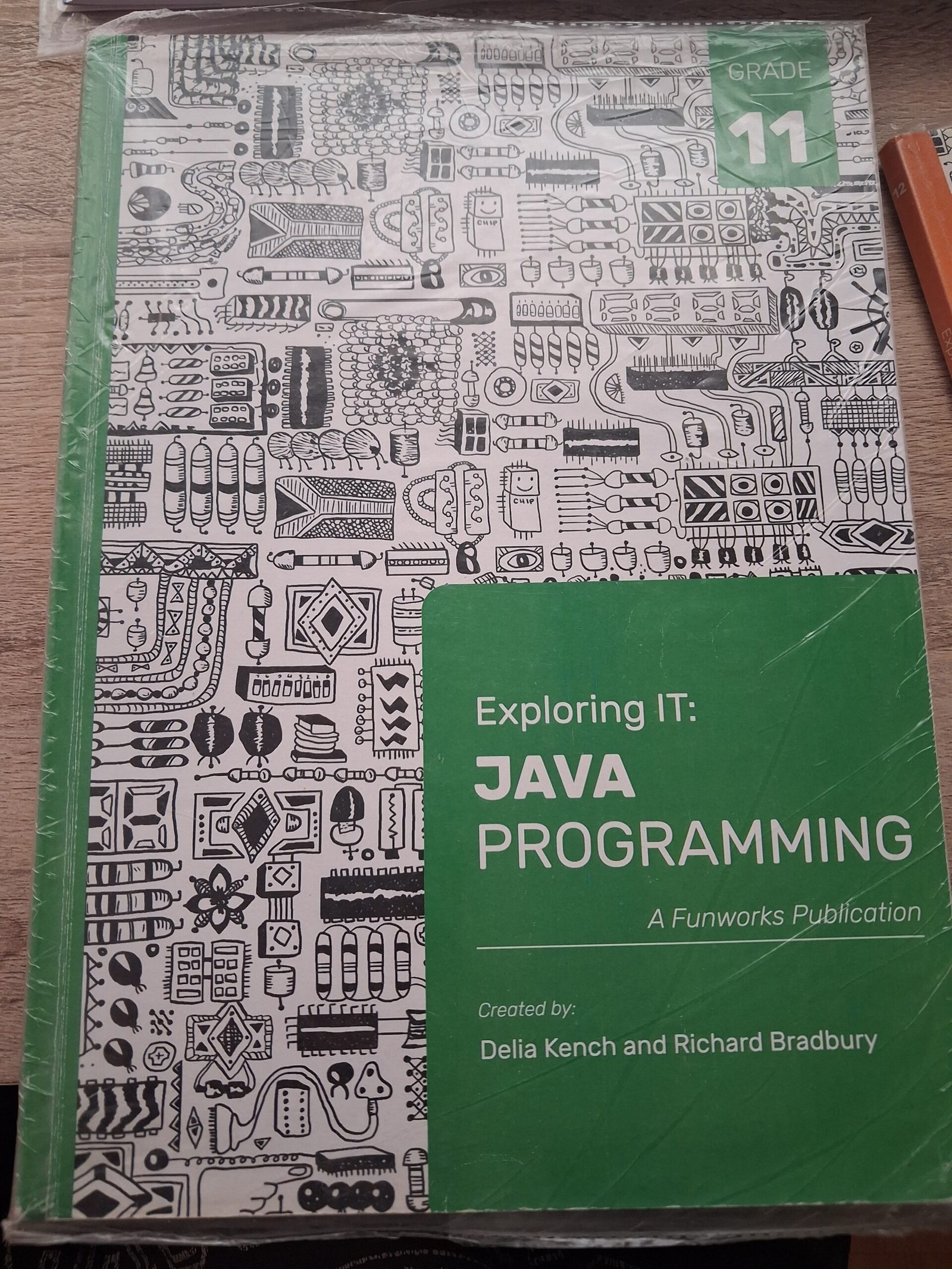 Exploring IT: Java Programming @ Grade 11 Exploring IT: Java Programming @ Grade 11