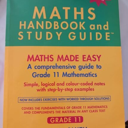 The Maths Handbook and Study Guide: Grade 12