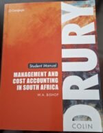 Management and Cost Accounting in South Africa Drury (With Student Manual)