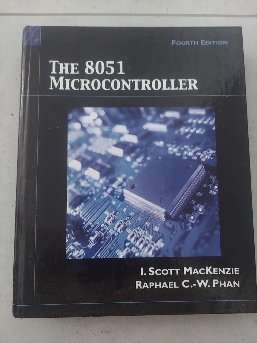 The 8051 Microcontroller (4th Edition) The 8051 Microcontroller (4th Edition)