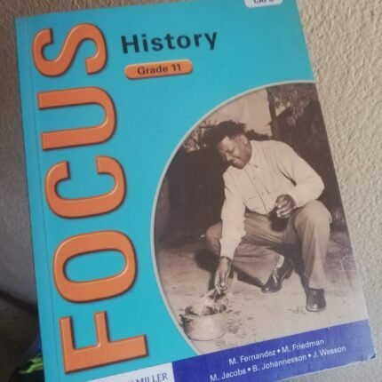Focus History Grade 11 Learner's Book (CAPS)