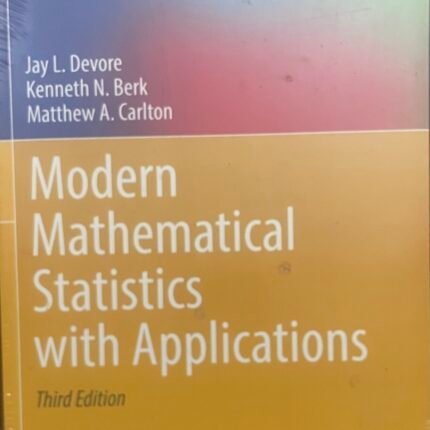 Modern Mathematical Statistics with Applications – Devore & Berk