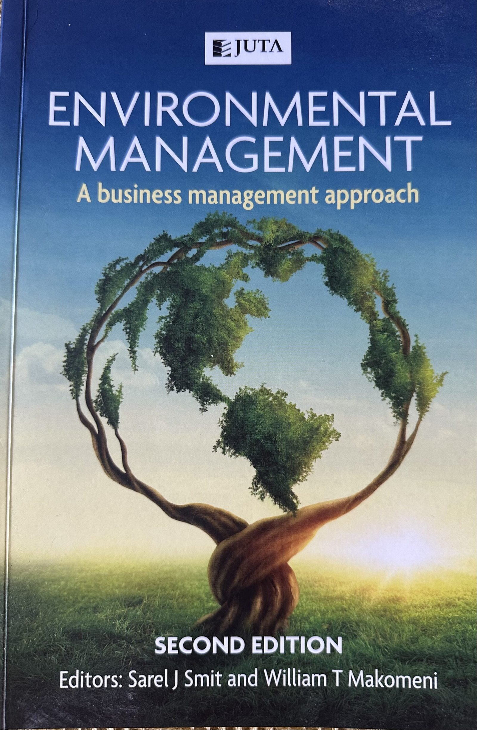 Environment Management: A Business Approach Environment Management: A Business Approach