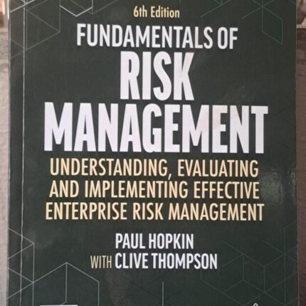 The Fundamentals of Risk Management (6th Edition)