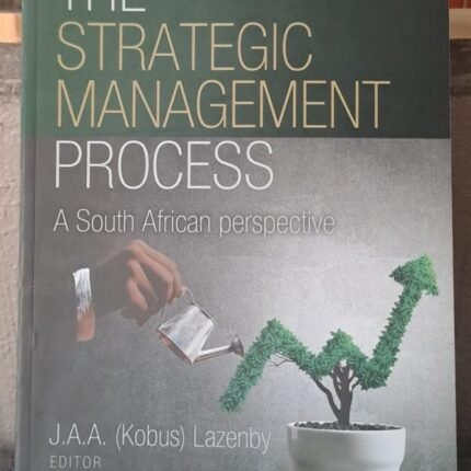 The Strategic Management Process: A South African Perspective