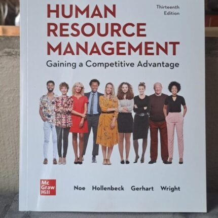 Human Resource Management: Gaining a Competitive Advantage (13th Edition)