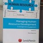 Managing Human Resource Development: A Strategic Learning Approach