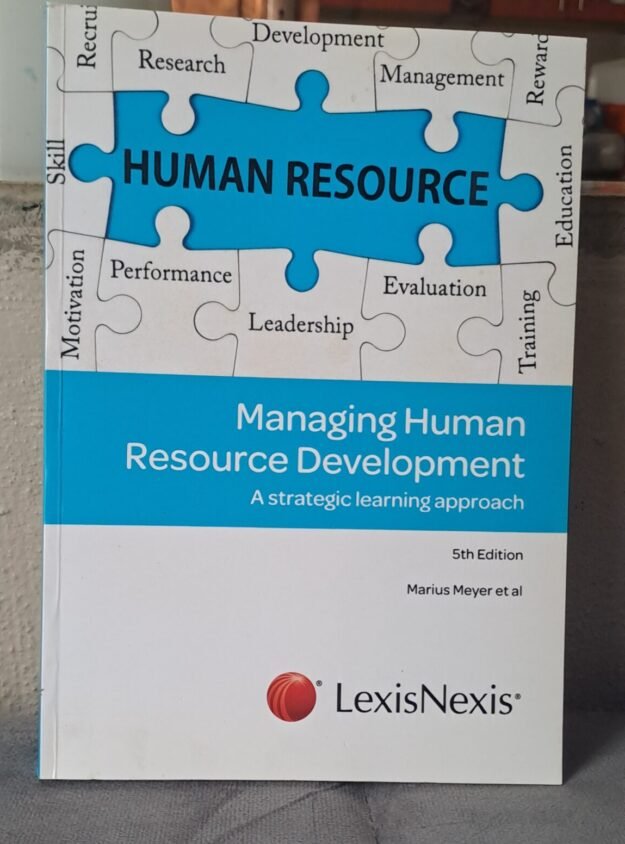 Managing Human Resource Development: A Strategic Learning Approach Managing Human Resource Development: A Strategic Learning Approach