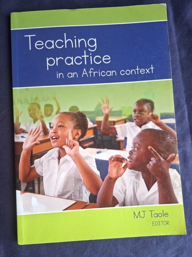 Teaching Practice in an African Context Teaching Practice in an African Context