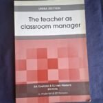 The Teacher as Classroom Manager