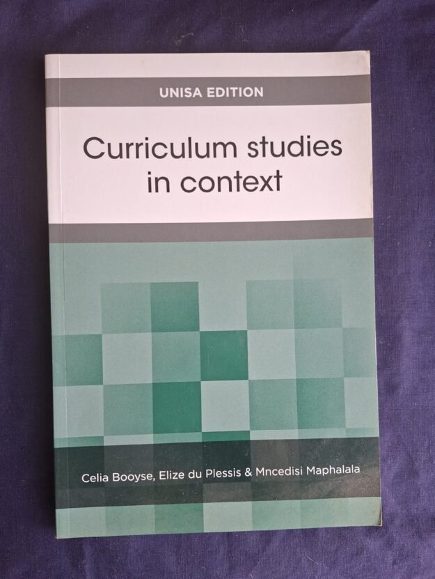 Curriculum Studies in Context Curriculum Studies in Context