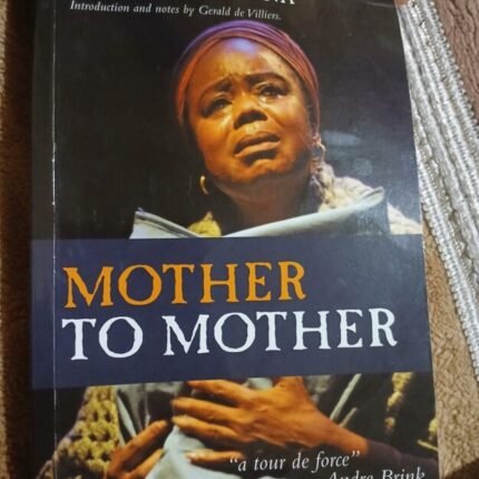 Mother to Mother – Sindiwe Magona