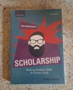 An Introduction to Scholarship: Building Academic Literacy (2nd Edition)