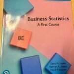 Business Statistics: A First Course (8th Edition)