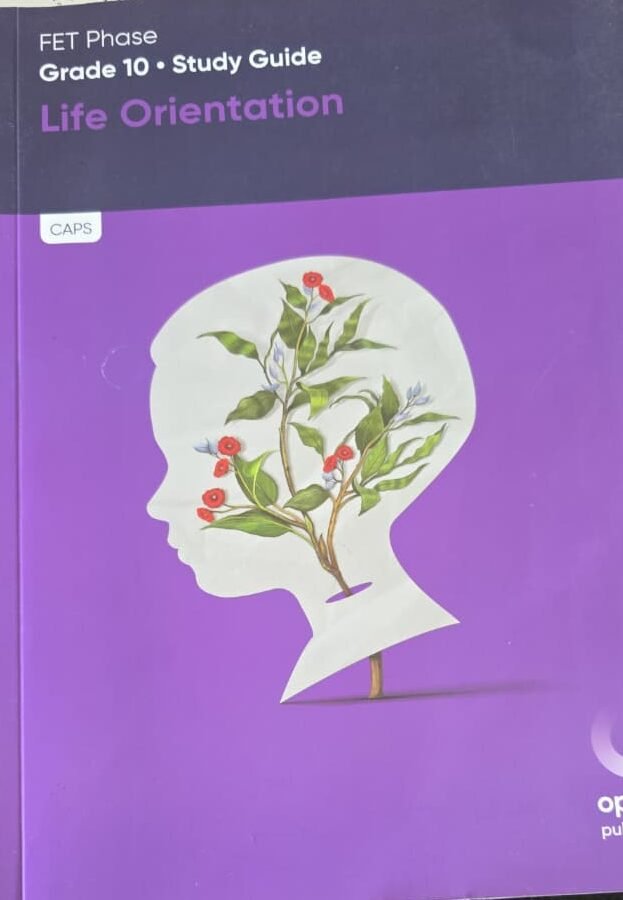 Life Orientation Grade 10 Study Guide (CAPS) – Excellent Condition Life Orientation Grade 10 Study Guide (CAPS) – Excellent Condition