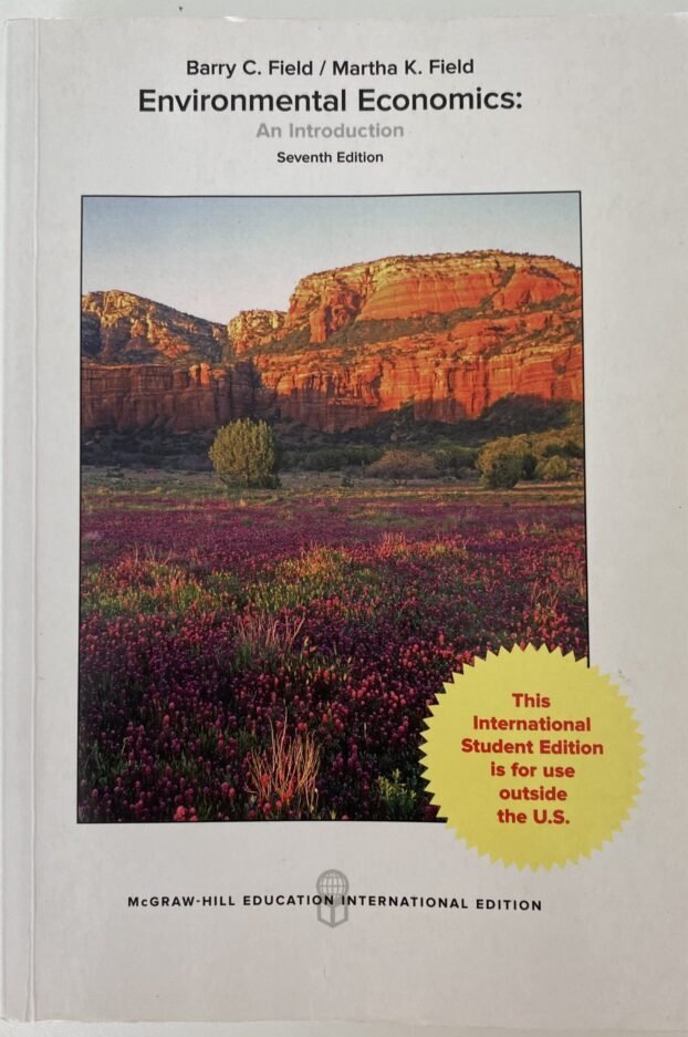 Environmental Economics: An Introduction (7th Edition) Environmental Economics: An Introduction (7th Edition)