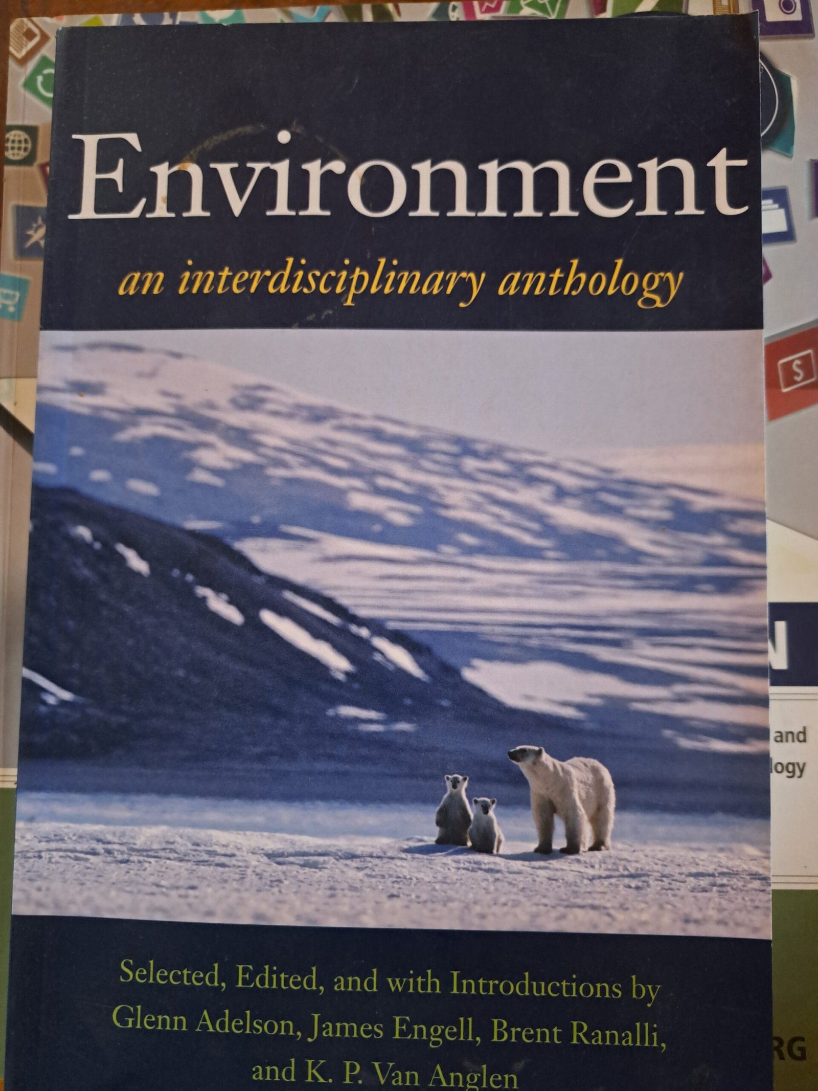 Environment: An Interdisciplinary Anthology Environment: An Interdisciplinary Anthology