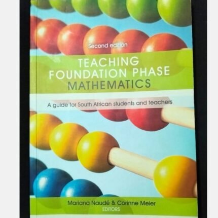 Teaching Foundation Phase Mathematics Second Edition Mariana Naudé & Corinne Meier