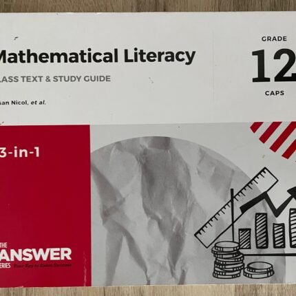 The Answer Series: Grade 12 Mathematical Literacy
