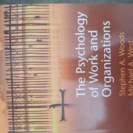 Psychology of work and organizations