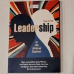 LEADERSHIP IN THE AFRICAN CONTEXT