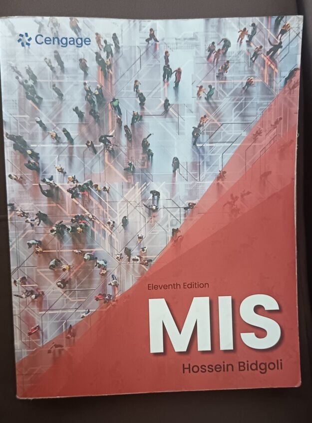 MIS (Management Information Systems) – 11th Edition MIS (Management Information Systems) – 11th Edition
