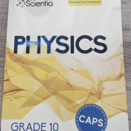 Doc Scientia PHYSICS GRADE 10 (TEXTBOOK & WORKBOOK)