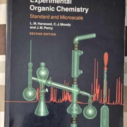 Experimental Organic Chemistry: Standard and Microscale (2nd Edition)