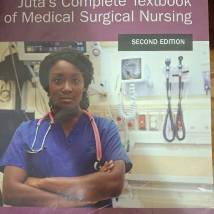 Juta's Complete Textbook of Medical Surgical Nursing