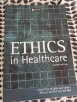 ETHICS IN HEALTHCARE FOURTH EDITION