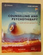 Theory and Practice of Counselling and Psychotherapy A South African Perspective 3rd Edition Cengage