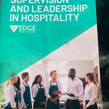 Supervision and Leadership in Hospitality – Edge Learning Media