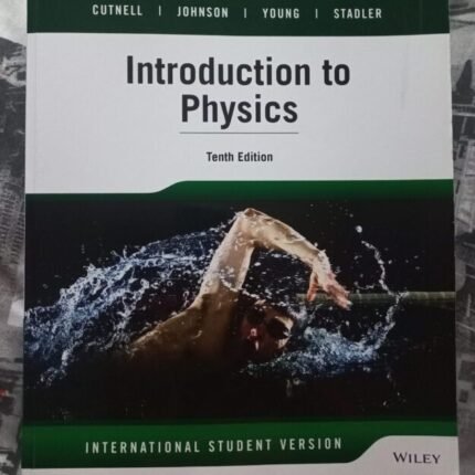 Introduction to Physics(Tenth edition)