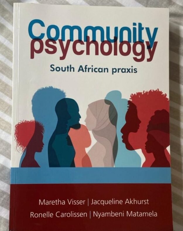 Community Psychology: South African Praxis (3rd Edition) Community Psychology: South African Praxis (3rd Edition)