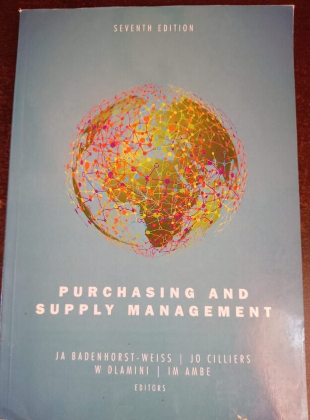 Purchasing and Supply Management (7th Edition) Purchasing and Supply Management (7th Edition)