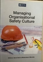 Managing Organisational Safety Culture