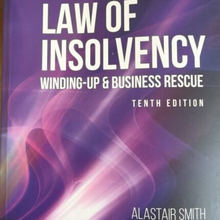 Hockly’s Law of Insolvency: Winding-up and Business Rescue