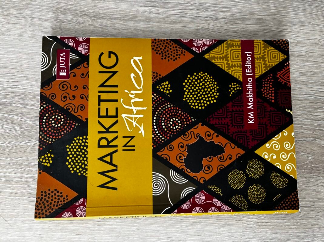 Marketing in Africa: A practical approach | Easy Textbooks